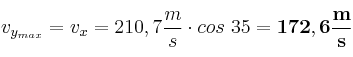 v_{y_{max}} = v_x = 210,7\frac{m}{s}\cdot cos\ 35 = \bf 172,6\frac{m}{s}