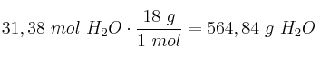 31,38\ mol\ H_2O\cdot \frac{18\ g}{1\ mol} = 564,84\ g\ H_2O
