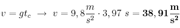v = gt_c\ \to\ v = 9,8\frac{m}{s^2}\cdot 3,97\ s = \bf 38,91\frac{m}{s^2}