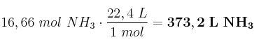 16,66\ mol\ NH_3\cdot \frac{22,4\ L}{1\ mol} = \bf 373,2\ L\ NH_3