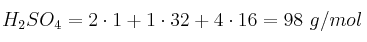 H_2SO_4 = 2\cdot 1 + 1\cdot 32 + 4\cdot 16 = 98\ g/mol