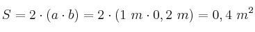 S = 2\cdot (a\cdot b) = 2\cdot (1\ m\cdot 0,2\ m) = 0,4\ m^2