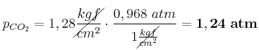 p_{CO_2} = 1,28\cancel{\frac{kgf}{cm^2}}\cdot \frac{0,968\ atm}{1\cancel{\frac{kgf}{cm^2}}} = \bf 1,24\ atm