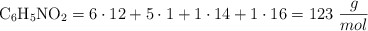 \ce{C6H5NO2} = 6\cdot 12 + 5\cdot 1 + 1\cdot 14 + 1\cdot 16 = 123\ \frac{g}{mol}