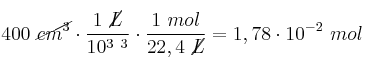400\ \cancel{cm^3}\cdot \frac{1\ \cancel{L}}{10^3\ \cm^3}}\cdot \frac{1\ mol}{22,4\ \cancel{L}} = 1,78\cdot 10^{-2}\ mol