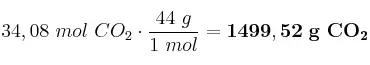 34,08\ mol\ CO_2\cdot \frac{44\ g}{1\ mol} = \bf 1499,52\ g\ CO_2