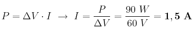 P = \Delta V\cdot I\ \to\ I = \frac{P}{\Delta V} = \frac{90\ W}{60\ V} = \bf 1,5\ A