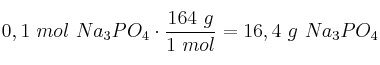 0,1\ mol\ Na_3PO_4\cdot \frac{164\ g}{1\ mol} = 16,4\ g\ Na_3PO_4