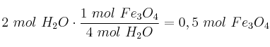2\ mol\ H_2O\cdot \frac{1\ mol\ Fe_3O_4}{4\ mol\ H_2O} = 0,5\ mol\ Fe_3O_4