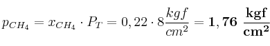 p_{CH_4} = x_{CH_4}\cdot P_T = 0,22\cdot 8\frac{kgf}{cm^2} = \bf 1,76\ \frac{kgf}{cm^2}
