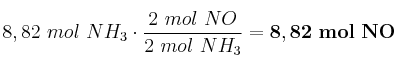 8,82\ mol\ NH_3\cdot \frac{2\ mol\ NO}{2\ mol\ NH_3} = \bf 8,82\ mol\ NO