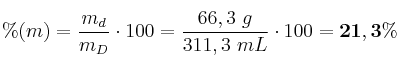 \%(m) = \frac{m_d}{m_D}\cdot 100 = \frac{66,3\ g}{311,3\ mL}\cdot 100 = \bf 21,3\%