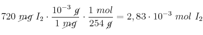 720\ \cancel{mg}\ I_2\cdot \frac{10^{-3}\ \cancel{g}}{1\ \cancel{mg}}\cdot \frac{1\ mol}{254\ \cancel{g}} = 2,83\cdot 10^{-3}\ mol\ I_2