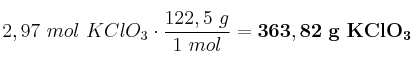 2,97\ mol\ KClO_3\cdot \frac{122,5\ g}{1\ mol} = \bf 363,82\ g\ KClO_3