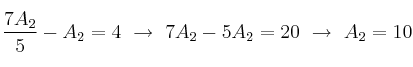 \frac{7A_2}{5} - A_2 = 4\ \to\ 7A_2 - 5A_2 = 20\ \to\ A_2 = 10