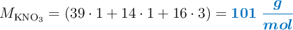 M_{\ce{KNO3}} = (39\cdot 1 + 14\cdot 1 + 16\cdot 3) = \color[RGB]{0,112,192}{\bm{101\ \frac{g}{mol}}}