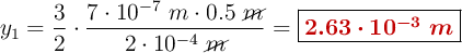 y_1 = \frac{3}{2}\cdot \frac{7\cdot 10^{-7}\ m\cdot 0.5\ \cancel{m}}{2\cdot 10^{-4}\ \cancel{m}} = \fbox{\color[RGB]{192,0,0}{\bm{2.63\cdot 10^{-3}\ m}}}