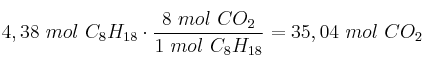 4,38\ mol\ C_8H_{18}\cdot \frac{8\ mol\ CO_2}{1\ mol\ C_8H_{18}} = 35,04\ mol\ CO_2