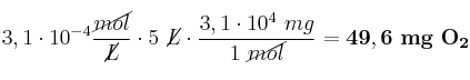 3,1\cdot 10^{-4}\frac{\cancel{mol}}{\cancel{L}}\cdot 5\ \cancel{L}\cdot \frac{3,1\cdot 10^4\ mg}{1\ \cancel{mol}} = \bf  49,6\ mg\ O_2