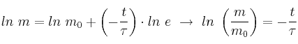 ln\ m = ln\ m_0 + \left(-\frac{t}{\tau}\right)\cdot ln\ e\ \to\ ln\ \left(\frac{m}{m_0}\right) = -\frac{t}{\tau}