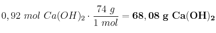 0,92\ mol\ Ca(OH)_2\cdot \frac{74\ g}{1\ mol} = \bf 68,08\ g\ Ca(OH)_2