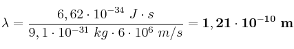 \lambda = \frac{6,62\cdot 10^{-34}\ J\cdot s}{9,1\cdot 10^{-31}\ kg\cdot 6\cdot 10^6\ m/s} = \bf 1,21\cdot 10^{-10}\ m