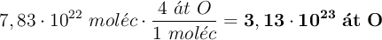 7,83\cdot 10^{22}\ mol\acute{e}c\cdot \frac{4\ \acute{a}t\ O}{1\ mol\acute{e}c} = \bf 3,13\cdot 10^{23}\ \acute{a}t\ O