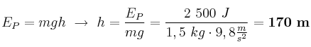 E_P = mgh\ \to\ h = \frac{E_P}{mg} = \frac{2\ 500\ J}{1,5\ kg\cdot 9,8\frac{m}{s^2}} = \bf 170\ m