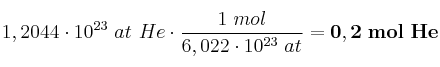 1,2044\cdot 10^{23}\ at\ He\cdot \frac{1\ mol}{6,022\cdot 10^{23}\ at} = \bf 0,2\ mol\ He