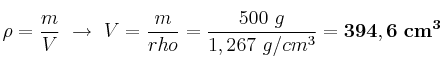 \rho = \frac{m}{V}\ \to\ V = \frac{m}{rho} = \frac{500\ g}{1,267\ g/cm^3} = \bf 394,6\ cm^3