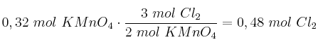 0,32\ mol\ KMnO_4\cdot \frac{3\ mol\ Cl_2}{2\ mol\ KMnO_4} = 0,48\ mol\ Cl_2