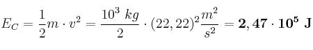 E_C = \frac{1}{2}m\cdot v^2 = \frac{10^3\ kg}{2}\cdot (22,22)^2\frac{m^2}{s^2} = \bf 2,47\cdot 10^5\ J