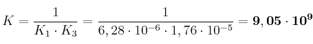 K = \frac{1}{K_1\cdot K_3} = \frac{1}{6,28\cdot 10^{-6}\cdot 1,76\cdot 10^{-5}} = \bf 9,05\cdot 10^9