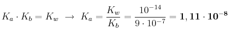 K_a\cdot K_b = K_w\ \to\ K_a = \frac{K_w}{K_b} = \frac{10^{-14}}{9\cdot 10^{-7}} = \bf 1,11\cdot 10^{-8}