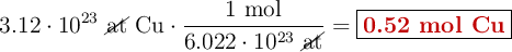 3.12\cdot 10^{23}\ \cancel{\text{at}}\ \ce{Cu}\cdot \frac{1\ \text{mol}}{6.022\cdot 10^{23}\ \cancel{\text{at}}} = \fbox{\color[RGB]{192,0,0}{\textbf{0.52 mol Cu}}}