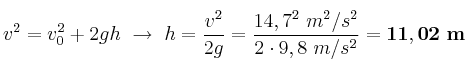 v^2 = v_0^2 + 2gh\ \to\ h= \frac{v^2}{2g} = \frac{14,7^2\ m^2/s^2}{2\cdot 9,8\ m/s^2} = \bf 11,02\ m