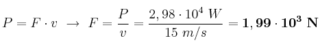 P = F\cdot v\ \to\ F = \frac{P}{v} = \frac{2,98\cdot 10^4\ W}{15\ m/s} = \bf 1,99\cdot 10^3\ N