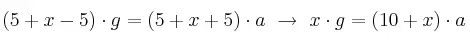 (5 + x - 5)\cdot g = (5 + x + 5)\cdot a\ \to\ x\cdot g = (10 + x)\cdot a