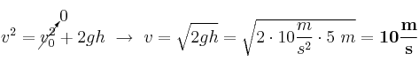 v^2 = \cancelto{0}{v_0^2} + 2gh\ \to\ v = \sqrt{2gh} = \sqrt{2\cdot 10\frac{m}{s^2}\cdot 5\ m} = \bf 10\frac{m}{s}