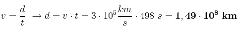 v = \frac{d}{t}\ \to d = v\cdot t = 3\cdot 10^5\frac{km}{s}\cdot 498\ s = \bf 1,49\cdot 10^8\ km