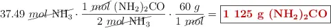 37.49\ \cancel{mol\ \ce{NH3}}\cdot \frac{1\ \cancel{mol}\ \ce{(NH2)2CO}}{2\ \cancel{mol\ \ce{NH3}}}\cdot \frac{60\ g}{1\ \cancel{mol}} = \fbox{\color[RGB]{192,0,0}{\bf 1\ 125\ g\ \ce{(NH2)2CO}}}