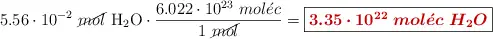 5.56\cdot 10^{-2}\ \cancel{mol}\ \ce{H2O}\cdot \frac{6.022\cdot 10^{23}\ mol\acute{e}c}{1\ \cancel{mol}} = \fbox{\color[RGB]{192,0,0}{\bm{3.35\cdot 10^{22}\ mol\acute{e}c\ H_2O}}}