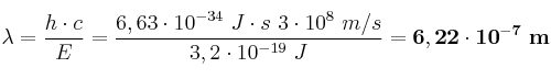 \lambda = \frac{h\cdot c}{E} = \frac{6,63\cdot 10^{-34}\ J\cdot s\ 3\cdot 10^8\ m/s}{3,2\cdot 10^{-19}\ J} = \bf 6,22\cdot 10^{-7}\ m