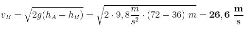v_B = \sqrt{2g(h_A - h_B)} = \sqrt{2\cdot 9,8\frac{m}{s^2}\cdot (72 - 36)\ m} = \bf  26,6\ \frac{m}{s}