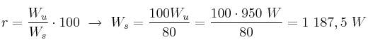r = \frac{W_u}{W_s}\cdot 100\ \to\ W_s = \frac{100W_u}{80} = \frac{100\cdot 950\ W}{80} = 1\ 187,5\ W