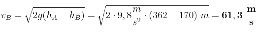 v_B = \sqrt{2g(h_A - h_B)} = \sqrt{2\cdot 9,8\frac{m}{s^2}\cdot (362 - 170)\ m} = \bf  61,3\ \frac{m}{s}