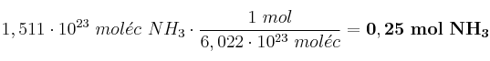 1,511\cdot 10^{23}\ mol\acute{e}c\ NH_3\cdot \frac{1\ mol}{6,022\cdot 10^{23}\ mol\acute{e}c} = \bf 0,25\ mol\ NH_3
