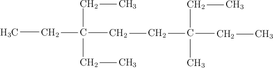\chemfig{H_3C-CH_2-C(-[2]CH_2-CH_3)(-[6]CH_2-CH_3)-CH_2-CH_2-C(-[2]CH_2-CH_3)(-[6]CH_3)-CH_2-CH_3}