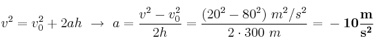 v^2 = v_0^2 + 2ah\ \to\ a = \frac{v^2-v_0^2}{2h} = \frac{(20^2 - 80^2)\ m^2/s^2}{2\cdot 300\ m} = \bf -10\frac{m}{s^2}