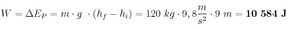 W = \Delta E_P = m\cdot g\ \cdot (h_f - h_i) = 120\ kg\cdot 9,8\frac{m}{s^2}\cdot 9\ m = \bf 10\ 584\ J